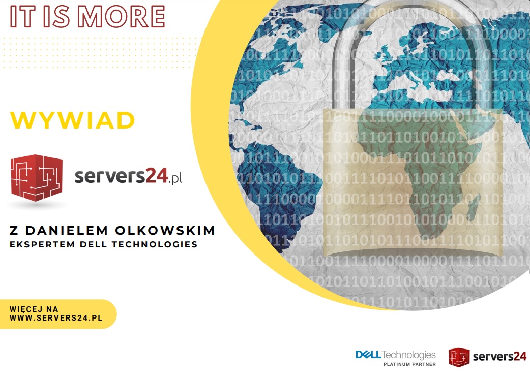 4 PYTANIA DO EKSPERTA DELL TECHNOLOGIES NT. CYBERBEZPIECZEŃSTWA