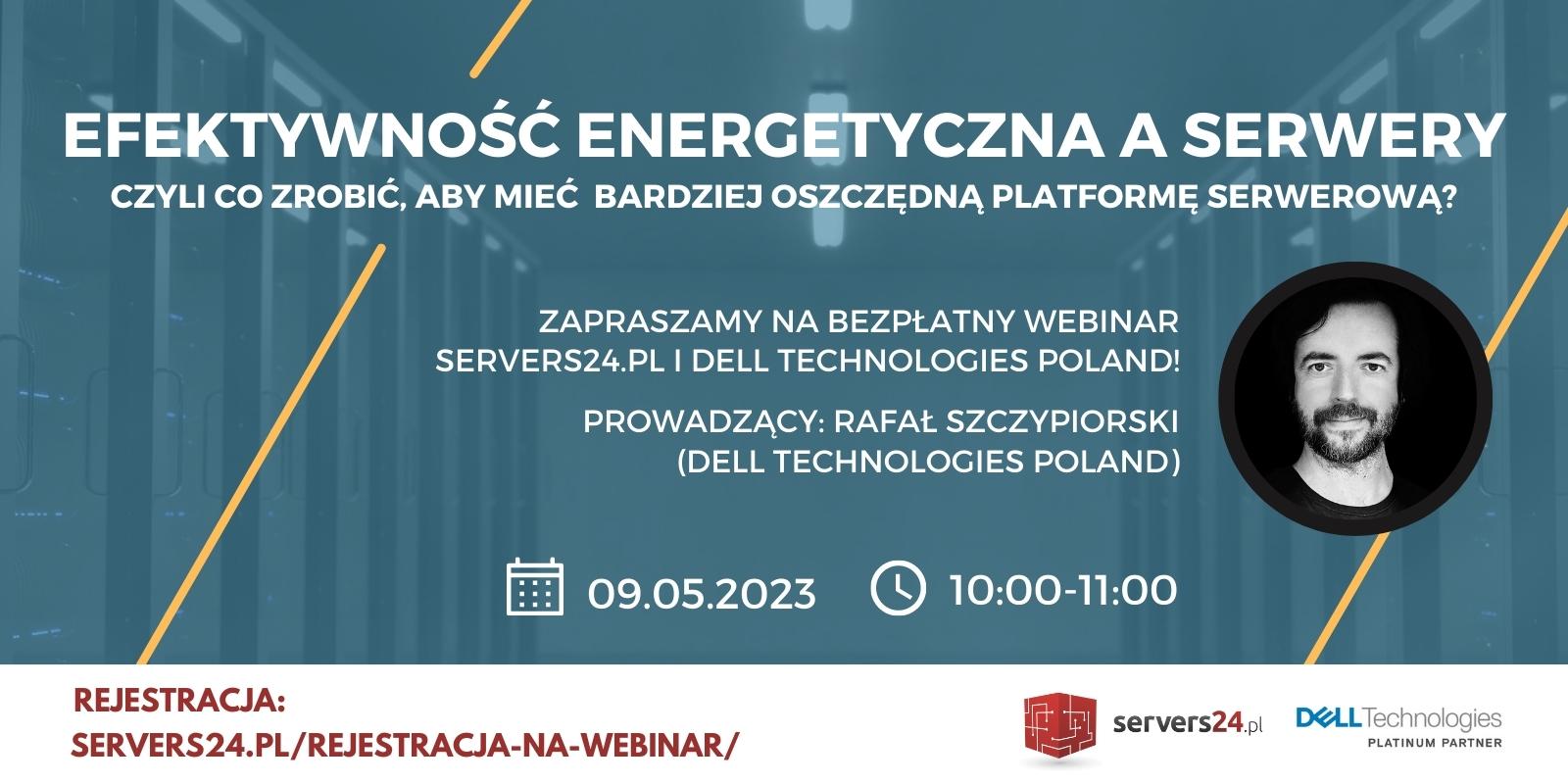 WEBINAR „EFEKTYWNOŚĆ ENERGETYCZNA A SERWERY”