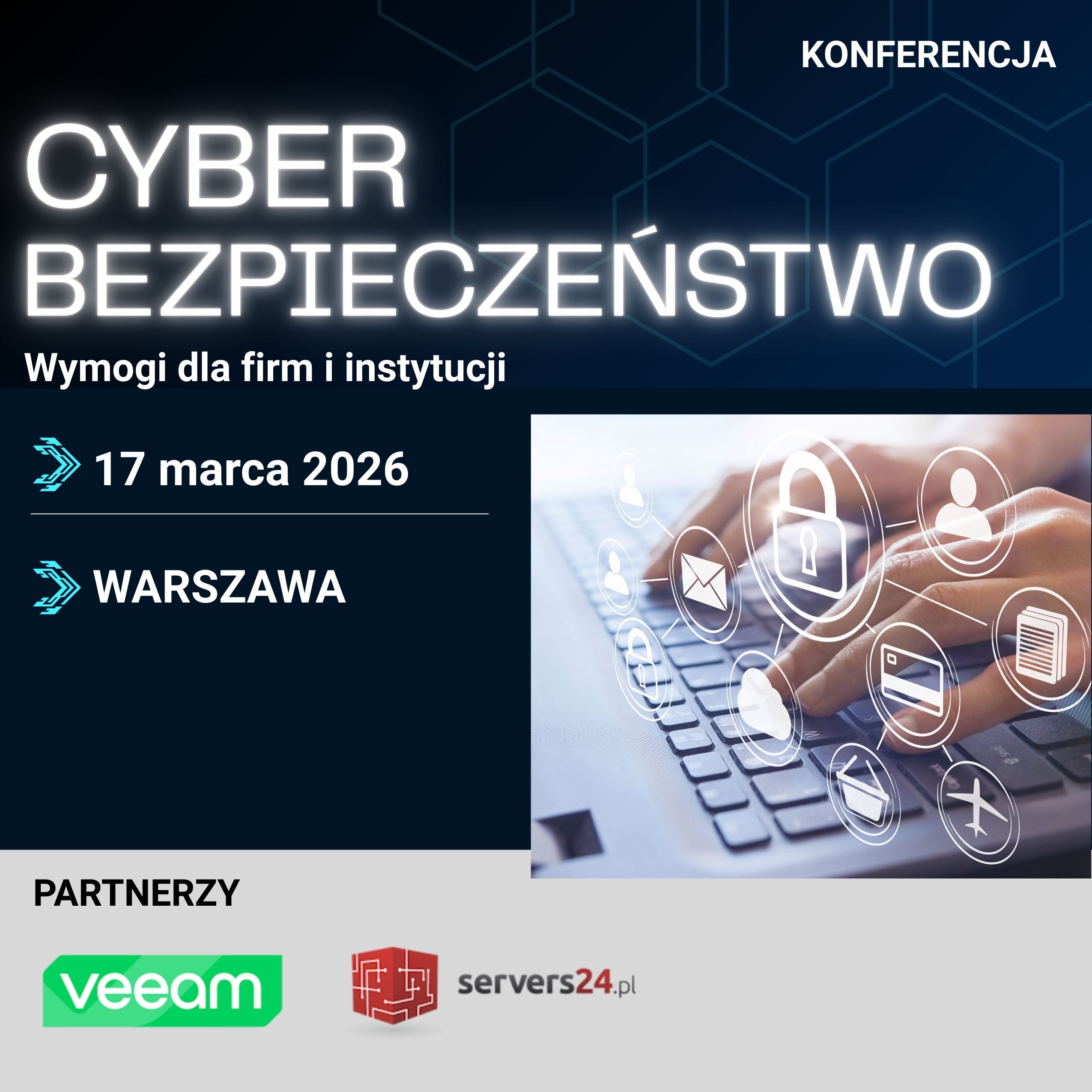 Konferencja „Cyberbezpieczeństwo – wymogi dla firm i instytucji”